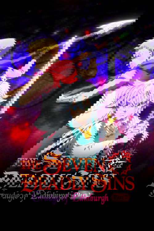 Nanatsu no Taizai : Ensa no Edinburgh 2