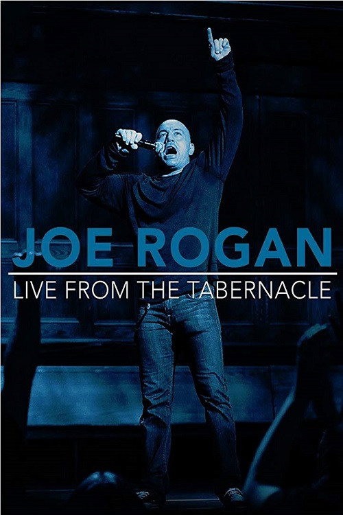 Poster Joe Rogan Live from the Tabernacle