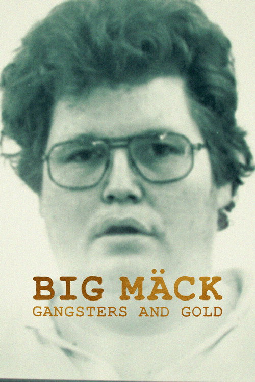Poster Big Mäck - Gangsters and Gold