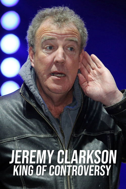 Poster Jeremy Clarkson: King of Controversy