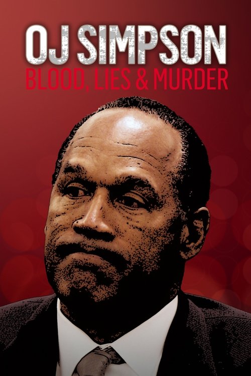Poster O.J. Simpson: Blood, Lies & Murder