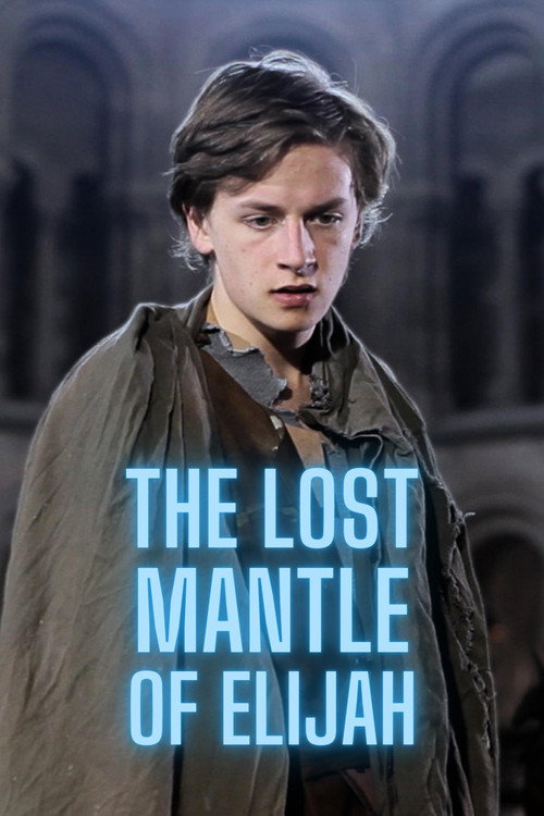 Poster The Lost Mantle of Elijah