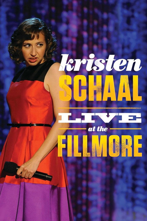 Poster Kristen Schaal: Live at the Fillmore