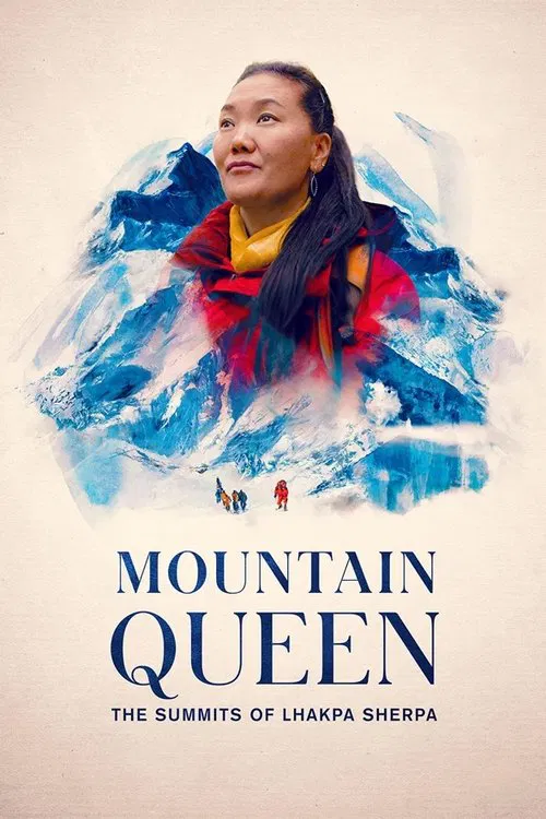 Poster Mountain Queen: The Summits of Lhakpa Sherpa
