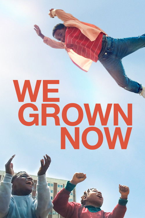 Poster We Grown Now