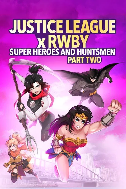 Poster Justice League x RWBY: Super Heroes and Huntsmen Part Two