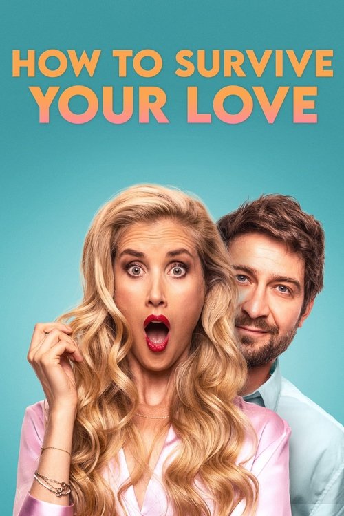 Poster How to Survive Your Love