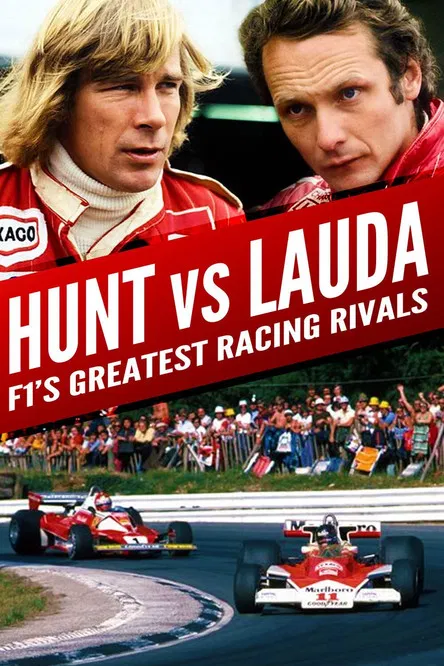 Poster Hunt vs Lauda: F1's Greatest Racing Rivals