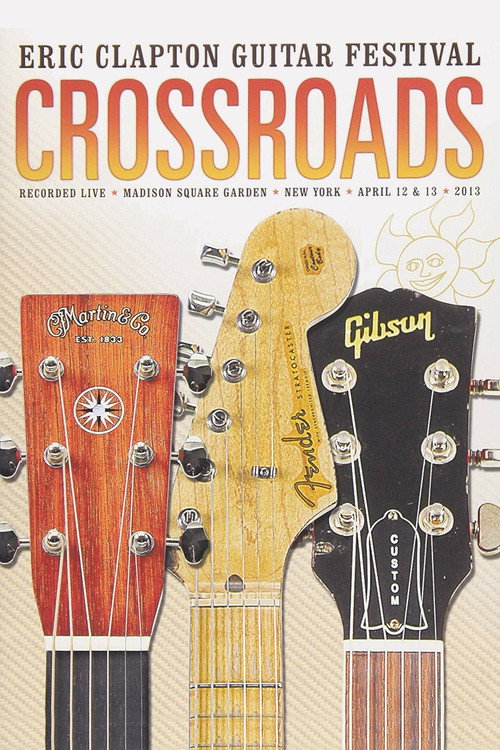 Poster Eric Clapton's Crossroads Guitar Festival 2013