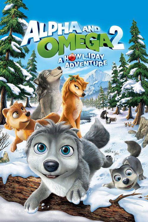 Poster Alfa și Omega 2: Aventuri de sărbători