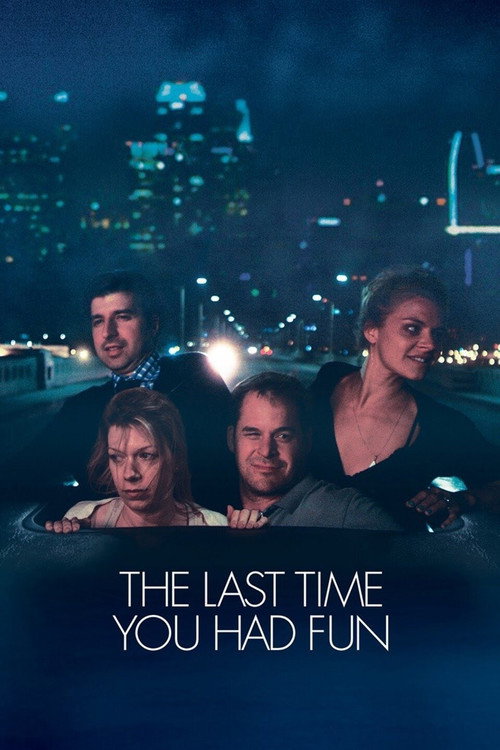 Poster The Last Time You Had Fun