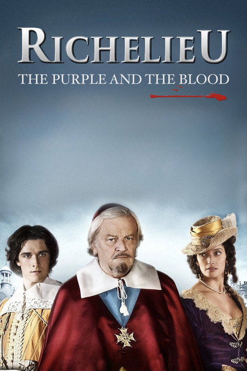 Poster Richelieu: La pourpre et le sang