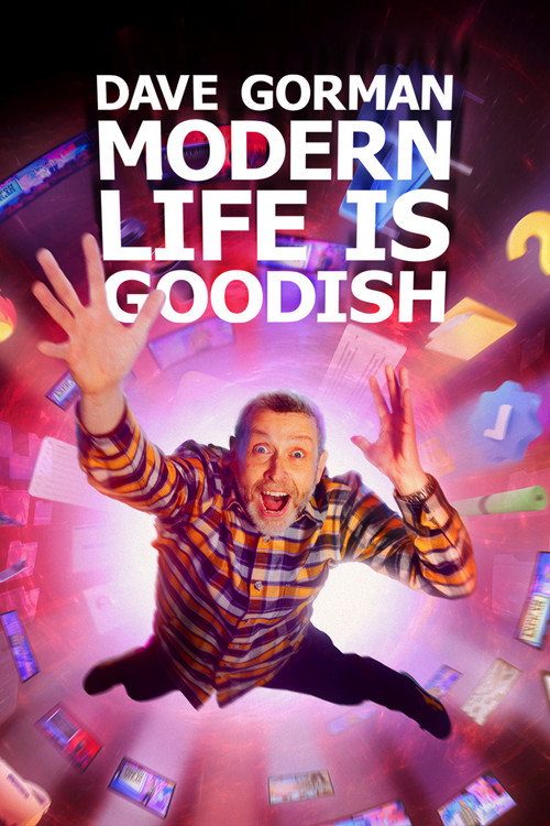 Poster Dave Gorman: Modern Life Is Goodish