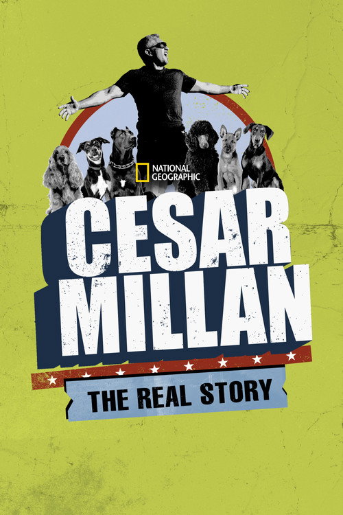Poster Cesar Millan: The Real Story