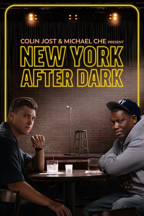 Poster Colin Jost & Michael Che Present: New York After Dark