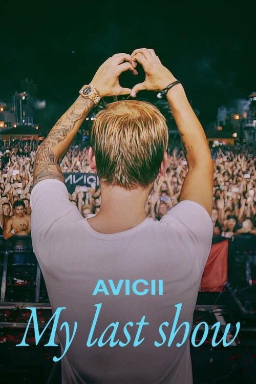 Poster Avicii - My Last Show