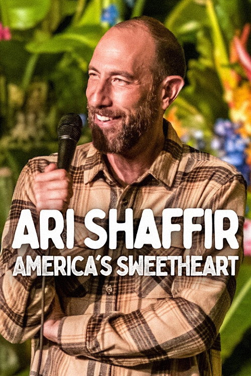 Poster Ari Shaffir: America's Sweetheart
