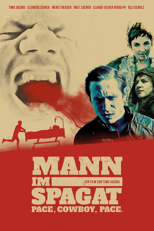 Poster Mann im Spagat: Pace, Cowboy, Pace