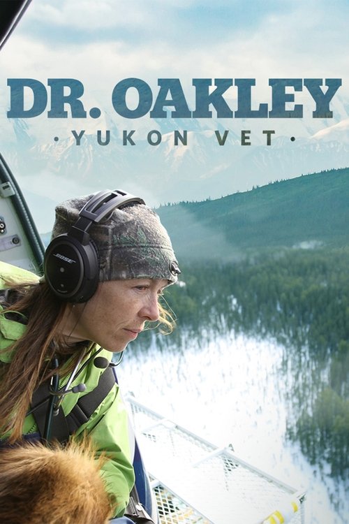 Poster Dr. Oakley, Yukon Vet