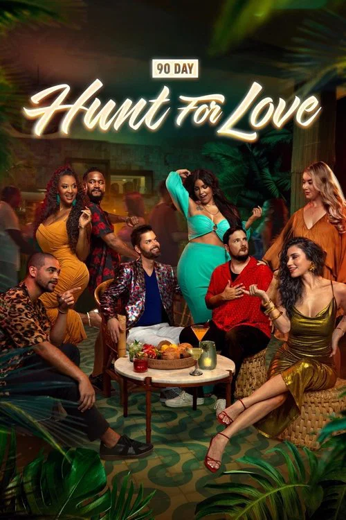 Poster 90 Day: Hunt for Love