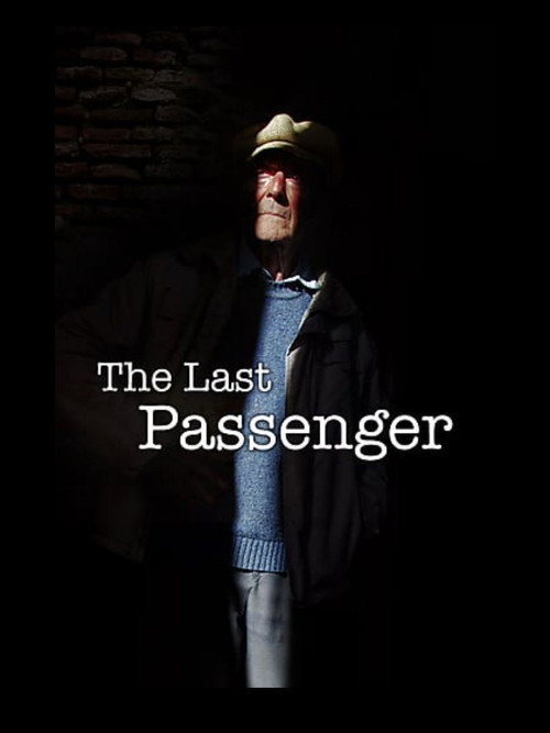 Poster The Last Passenger: A True Story