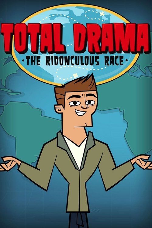 Pôster de Total Drama Presents: The Ridonculous Race