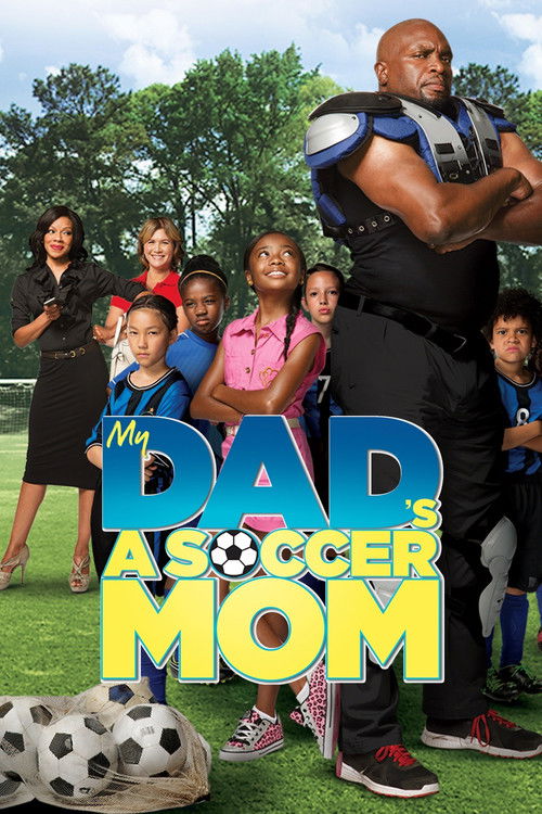 Poster My Dad's a Soccer Mom
