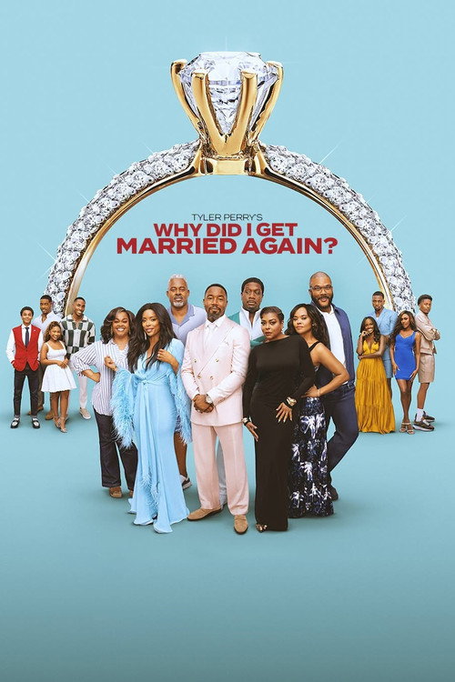 Poster Why Did I Get Married Again?