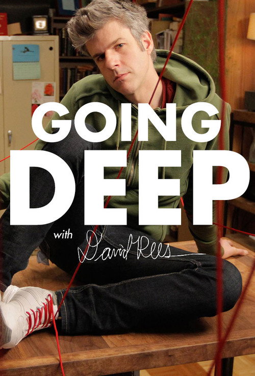 Poster Going Deep with David Rees