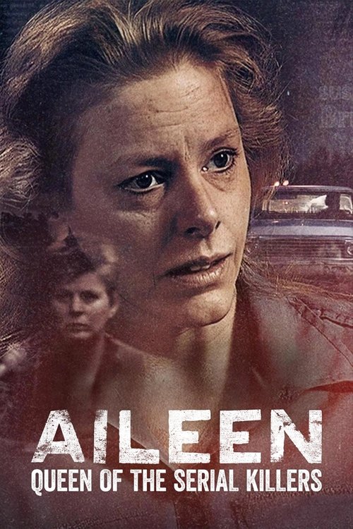 Aileen: A História de uma Serial Killer