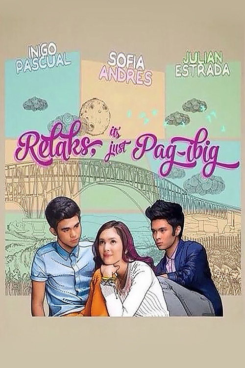 Relaks, It's Just Pag-Ibig