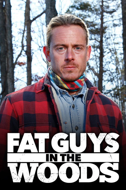 Poster Fat Guys in the Woods