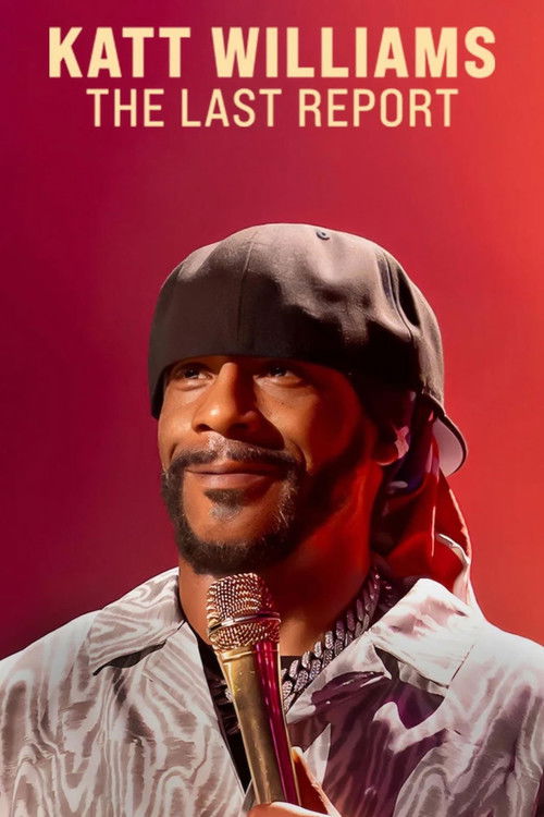 Poster Katt Williams: The Last Report