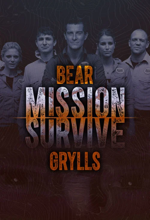 Poster Bear Grylls: Mission Survive