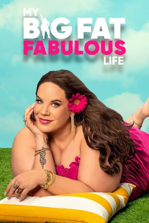 Poster My Big Fat Fabulous Life
