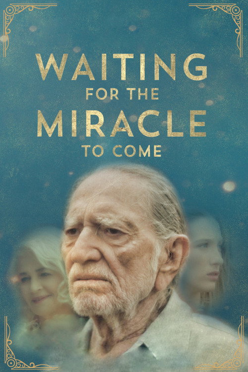 Poster Waiting for the Miracle to Come