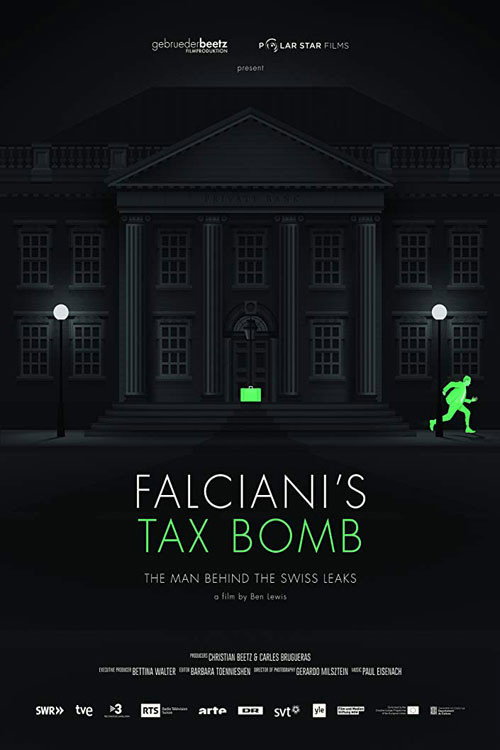 Poster Falciani's Tax Bomb: The Man Behind the Swiss Leaks