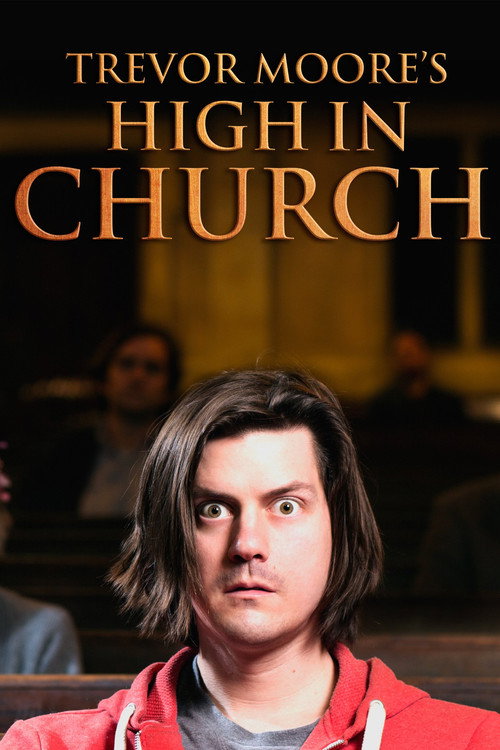 Poster Trevor Moore: High in Church