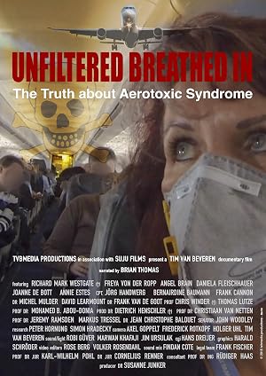 Unfiltered Breathed In - The Truth about Aerotoxic Syndrome