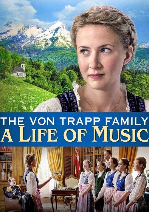 Poster The von Trapp Family: A Life of Music