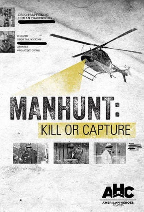 Poster Manhunt: Kill or Capture