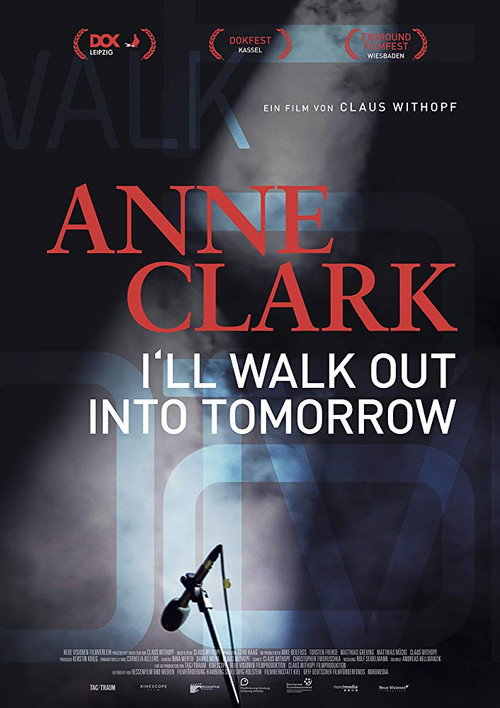 Poster Anne Clark: I'll Walk out into Tomorrow