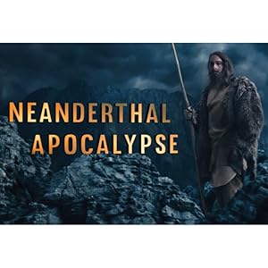 Poster Neanderthal Apocalypse