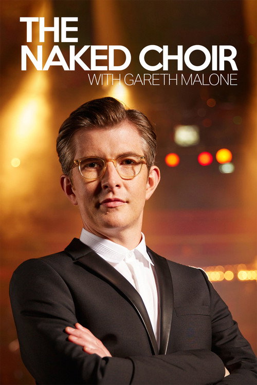 Poster The Naked Choir with Gareth Malone