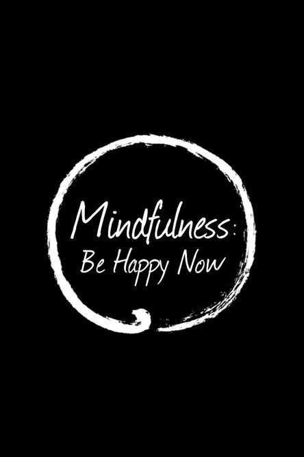 Poster Mindfulness: Be Happy Now