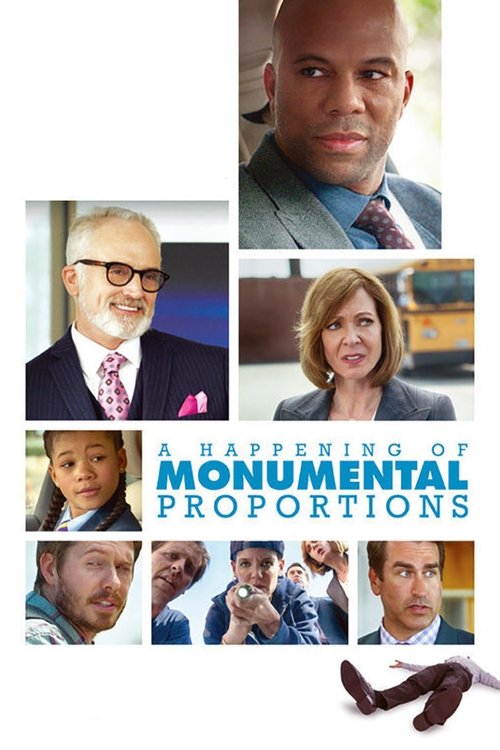 Poster A Happening of Monumental Proportions