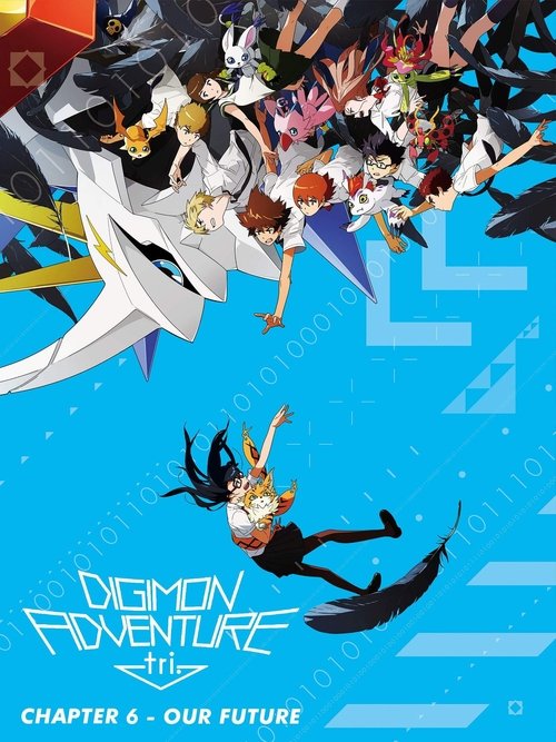 Digimon Adventure tri. 6: Bokura no mirai