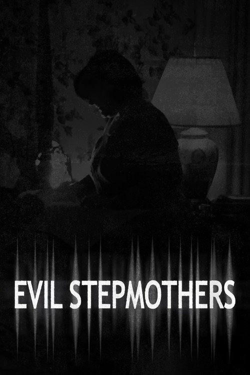 Poster Evil Stepmothers