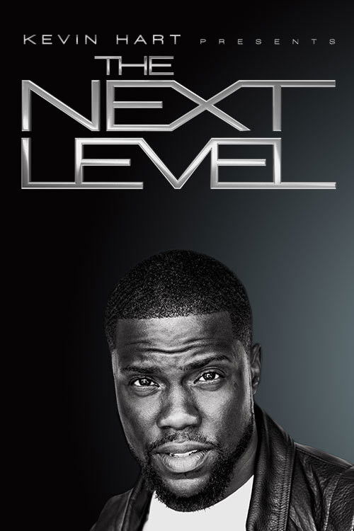 Poster Kevin Hart Presents: The Next Level