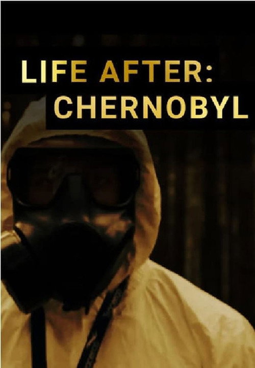 Poster Life After: Chernobyl